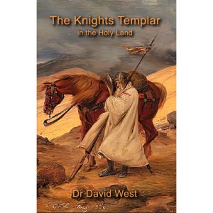 The Knights Templar In The Holy Land